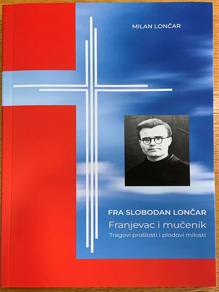 Fra Slobodan Lončar franjevac i mučenik